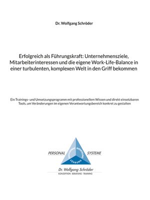 cover image of Erfolgreich als Führungskraft--Unternehmensziele, Mitarbeiterinteressen und die eigene Work-Life-Balance in einer turbulenten, komplexen Welt in den Griff bekommen
